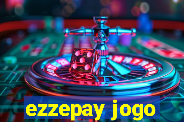 ezzepay jogo